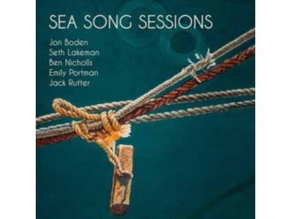 JON BODEN / SETH LAKEMAN / BEN NICHOLLS / EMILY PORTMAN / JACK RUTTER - Sea Song Sessions (CD)