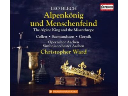 OPERNCHOR AND SO AACHEN / WARD - Leo Blech: Alpenkonig Und Menschenfeind (The Alpine King And The Misanthrope) (CD)