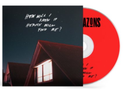 AMAZONS - How Will I Know If Heaven Will Find Me (CD)