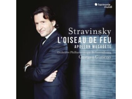 ORCHESTRE PHILHARMONIQUE DU LUXEMBOURG / GUSTAVO GIMENO - Stravinsky: LOiseau De Feu / Apollon Musagete (CD)