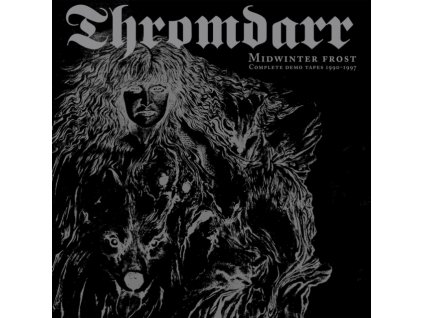 THROMDARR - Midwinter Frost - Complete Demo Tapes 1990-1997 (CD)