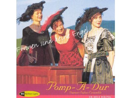 Ensemble Pomp-A-Dur - Frauen sind keine Engel (CD)