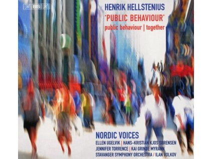 Henrik Hellstenius - Konzert für Percussion, 6 Solo-Sänger & Orchester "Public Behaviour (SACD)