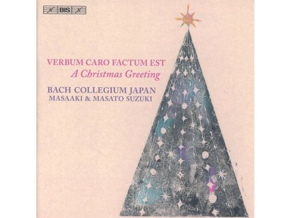 Bach Collegium Japan Chorus - Verbum Caro factum est (SACD)