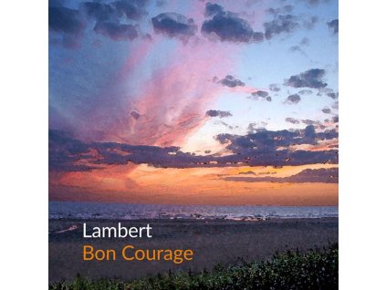 Lambert - Bon Courage (CD)