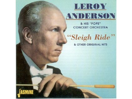 Leroy Anderson (1908-1975) - Sleigh Ride & Other Original Hits (CD)