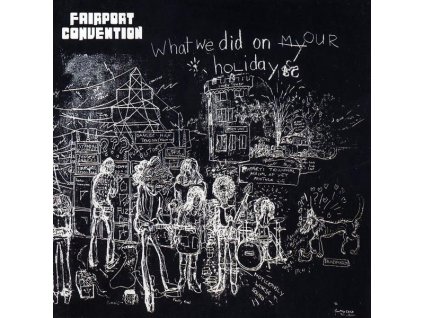 Fairport Convention - What We Did On Our Holidays (CD)