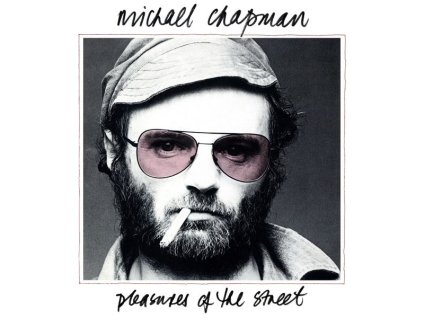 Michael Chapman (1941-2021) - Pleasures Of The Street: Live 1975 (CD)