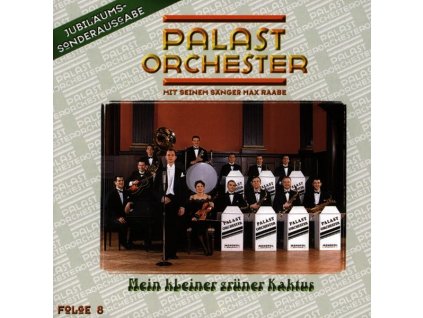 Max Raabe & Palastorchester - Mein kleiner grüner Kaktus (CD)
