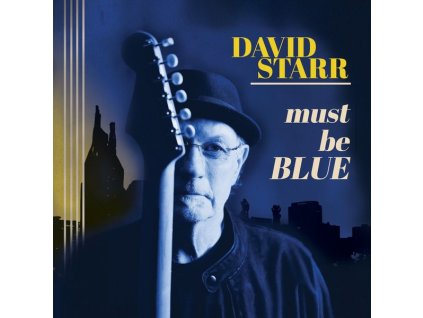 David Starr - Must Be Blue (CD)