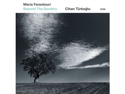 Maria Farantouri & Cihan Türkoğlu - Beyond The Borders (CD)