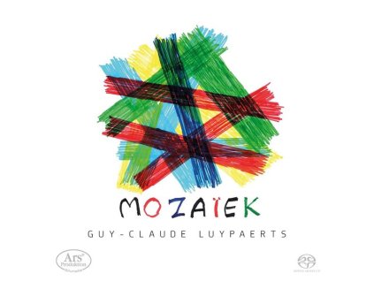 Guy-Claude Luypaerts - Werke "Mozaiek (SACD)