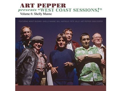 Art Pepper (1925-1982) - West Coast Sessions! Volume 6: Shelley Manne (CD)