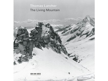 Thomas Larcher - The Living Mountain für Sopran & Ensemble (CD)
