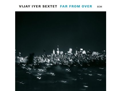 Vijay Iyer - Far From Over (CD)