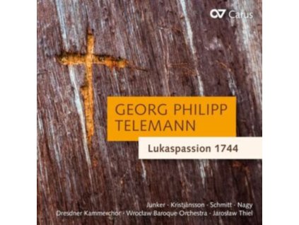 SOLOISTS / DRESDEN CHAMBER CHOIR / WROCLAW BAROQUE ORCHESTRA - Telemann: St Luke Passion 1744 (CD)