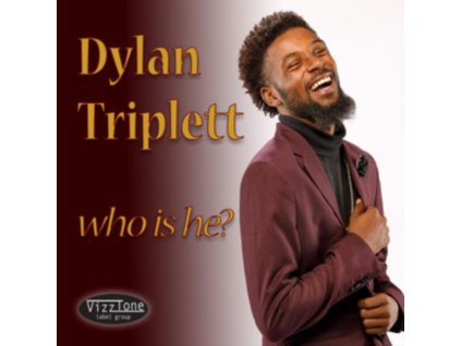 DYLAN TRIPLETT - Who Is He? (CD)