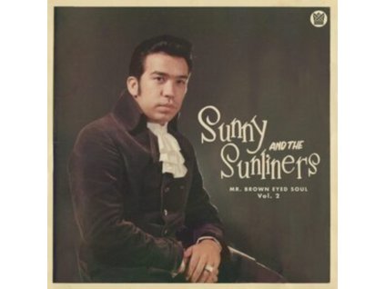 SUNNY & THE SUNLINERS - Mr. Brown Eyed Soul Vol. 2 (CD)