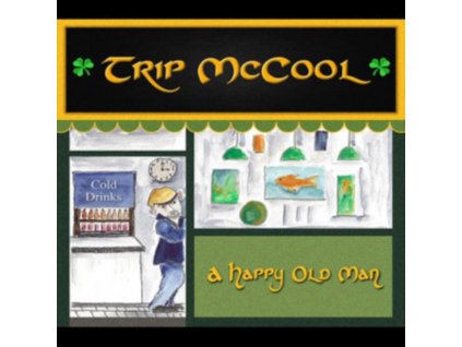 TRIP MCCOOL - A Happy Old Man (CD)