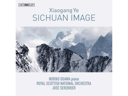 OGAWA / RSNO / SEREBRIER - Xiaogang Ye: Sichuan Image (CD)