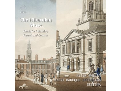 IRISH BAROQUE ORCHESTRA / PETER WHELAN / SESTINA - The Hibernian Muse. Music For Ireland By Purcell And Cousser (CD)