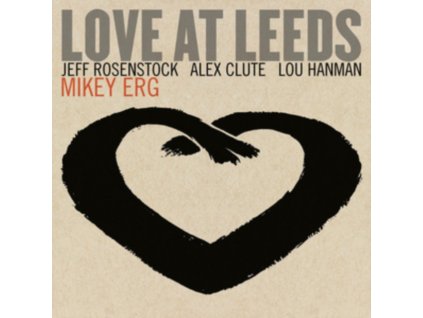 MIKEY ERG - Love At Leeds (CD)
