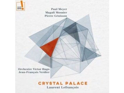 LAURENT LEFRANCOIS / ORCHESTRE VICTOR HUGO / JEAN-FRANCOIS VERDIER - Crystal Palace (CD)