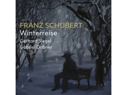 SIEGEL / DOBNER - Franz Schubert: Winterreise (CD)
