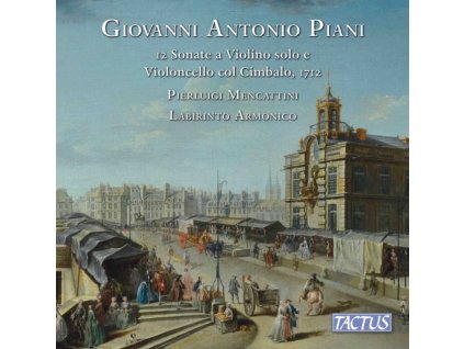 VARIOUS ARTISTS - Giovanni Antonio Piani: 12 Sonate A Violino Solo E Violoncello Col Cimbalo Opera Prima / Parigi 1712 (CD)