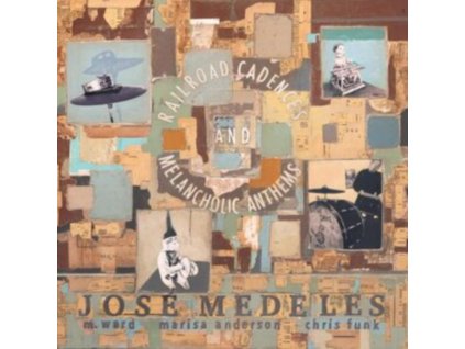 JOSE MEDELES / M. WARD / MARISA ANDERSON / CHRIS FUNK - Railroad Cadences & Melancholic Anthems (CD)