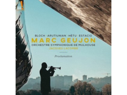 MARC GEUJON / ORCHESTRE SYMPHONIQUE DE MULHOUSE / JACQUES LACOMBE - Proclamation (CD)