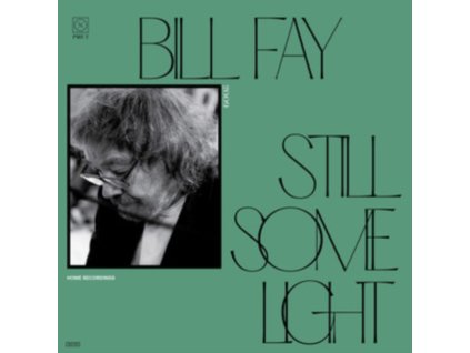 BILL FAY - Still Some Light: Part 2 (CD)