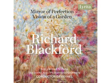 VARIOUS ARTISTS - Richard Blackford: Mirror Of Perfection / Vision Of A Garden (CD)