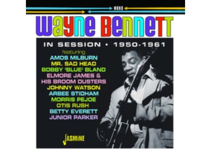 WAYNE BENNETT - Wayne Bennett - In Session 1950-1961 (CD)