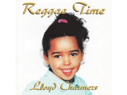 LLOYD CHARMERS - Reggae Time (CD)
