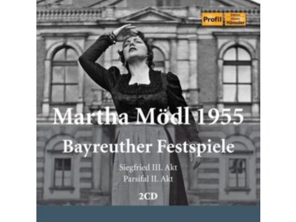 MODL / BAYREUTHER FESTSPIELE - Richard Wagner: Martha Modl / Baureuther Festspiele 1955 (CD)