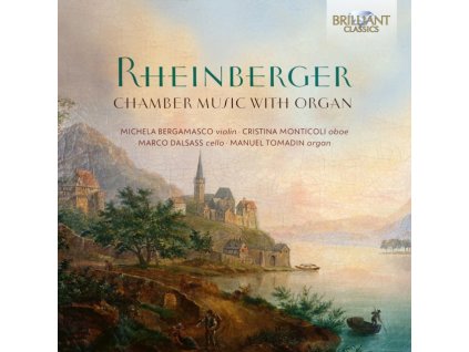 MICHELA BERGAMASCO / CRISTINA MONTICOLI / MARCO DALSASS / MANUEL TOMADIN - Rheinberger: Chamber Music With Organ (CD)