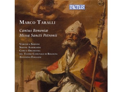 TEATRO COMUNALE DI BOLOGNA - Marco Taralli: Cantus Bononiae / Missa Sancti Petronii (CD)