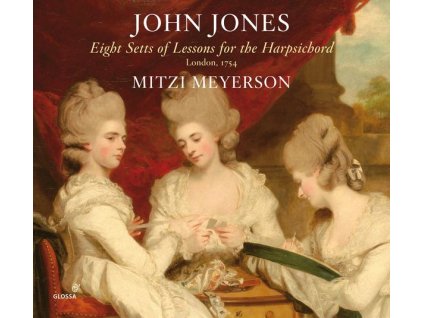 John Jones (1728-1796) - Eight Sets of Lessons for the Harpsichord (CD)