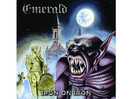 Emerald - Iron On Iron (CD)