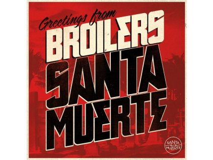 Broilers - Santa Muerte (CD)
