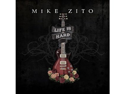 Mike Zito - Life Is Hard (CD)