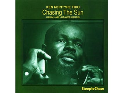 Makanda" Ken McIntyre (1931-2001) - Chasing The Sun (CD)