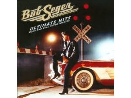 Bob Seger - Ultimate Hits: Rock And Roll Never Forgets (CD)