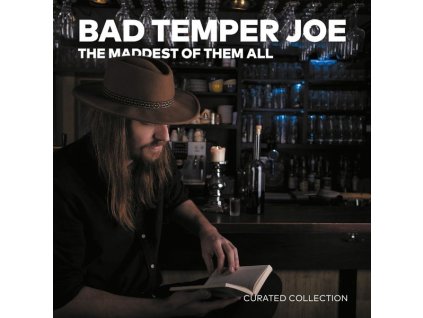 Bad Temper Joe - The Maddest Of Them All: Curated Collection (CD)