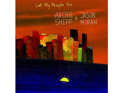 Archie Shepp & Jason Moran - Let My People Go (CD)