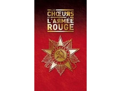 The Red Army Choir (Les Choeurs De L'Armée Rouge) - Choeurs De L'Armee Rouge: The Definitive Collection (CD)