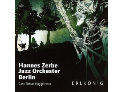 Hannes Zerbe - Erlkönig (CD)