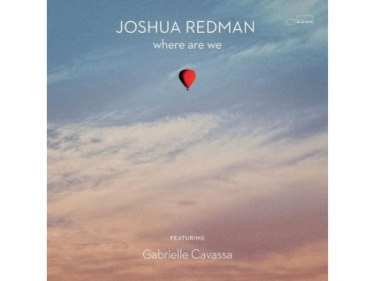Joshua Redman - Where Are We (CD)