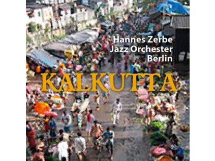 Hannes Zerbe - Kalkutta (CD)